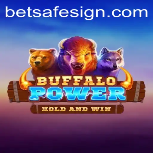 BuffaloPower: Experience the Thrill with Betsafe
