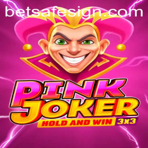 Exploring the Exciting World of Pinkjoker on Betsafe