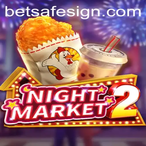 Discover the Exciting World of NightMarket2 with Betsafe