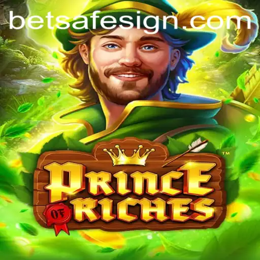 Exploring PrinceOfRiches: A Premier Gaming Experience at Betsafe
