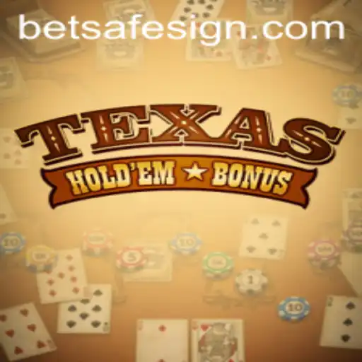 Unveiling Texas Hold'em Bonus: A Thrilling Journey with Betsafe